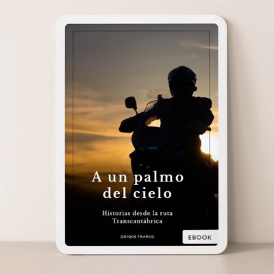 A un palmo del cielo. Historias desde la Transcantábrica